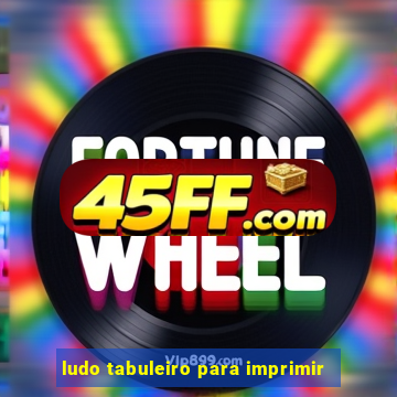 ludo tabuleiro para imprimir